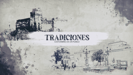 TRADICIONES - COSTUMBRES DE UN PUEBLO