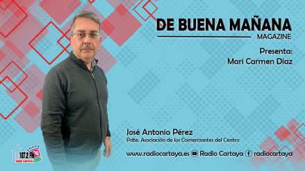 14-02-2024 - JOSE ANTONIO PEREZ . TE. ASOC. CALLES DEL CENTRO . CAMPAÑA COMERCIOS