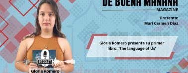 Radio Cartaya | Gloria Romero presenta su primer libro: ‘The Language of Us’