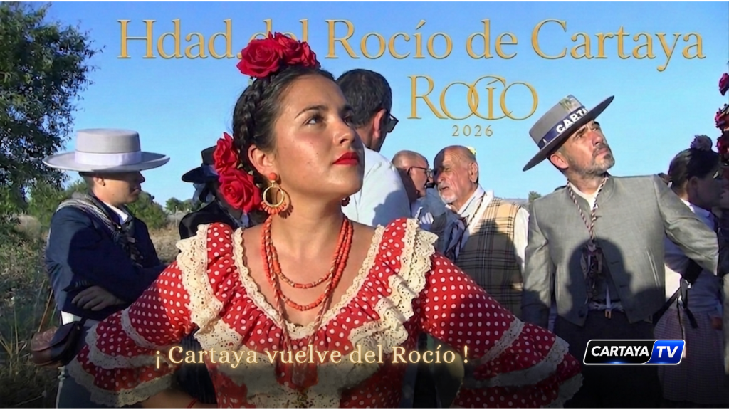 ¡ Cartaya vuelve del Rocío !